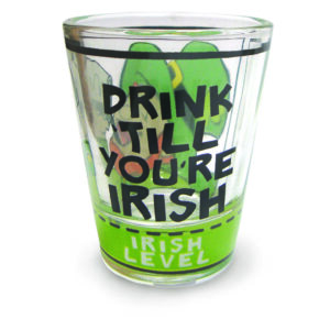 Drink 'Till You'Re Irish Shot (12)